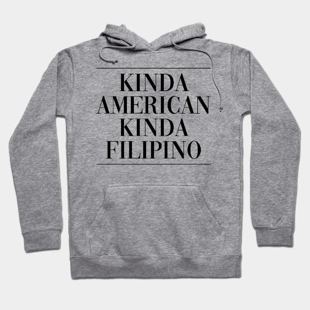 Filipino american new citizen . Perfect present for mom girlfriend mother boyfriend dad father friend him or her Hoodie by SerenityByAlex